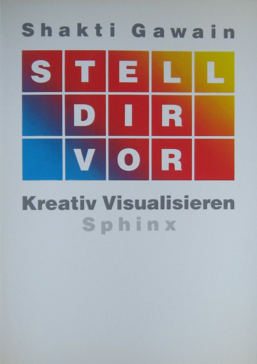 Stell Dir Vor: Kreativ Visualisieren Psychology