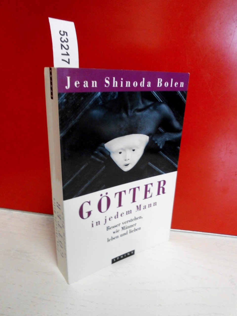 Götter in jedem Mann: Besser verstehen, wie Männer leben und lieben Psychology