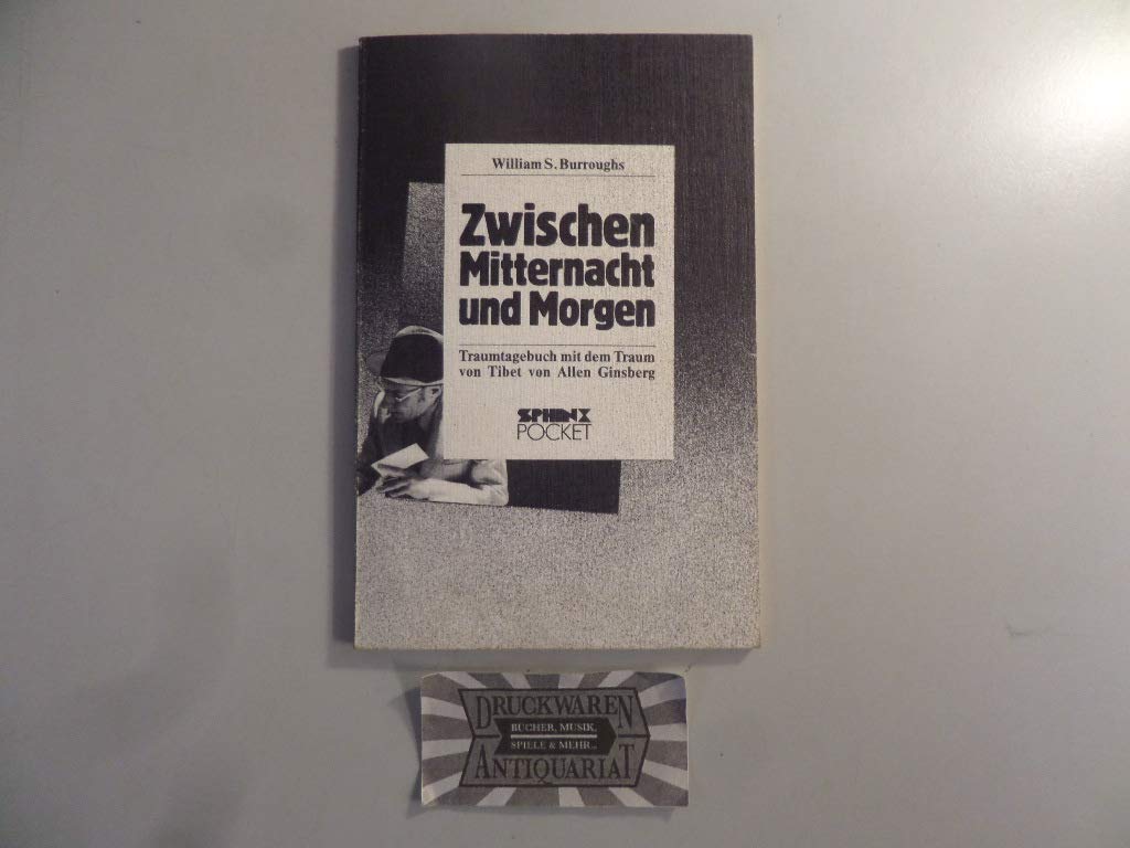 Zwischen Mitternacht und Morgen: Traumtagebuch mit dem Traum von Tibet von Allen Ginsberg Politics & Society