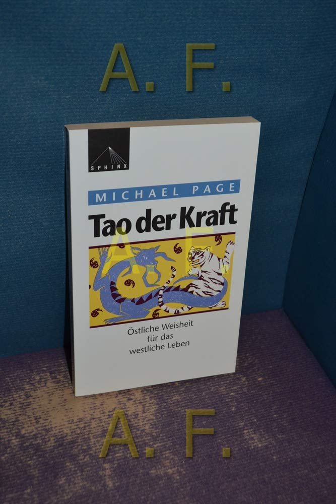 Sphinx Pockets, Bd.67, Tao der Kraft Lifestyle Books