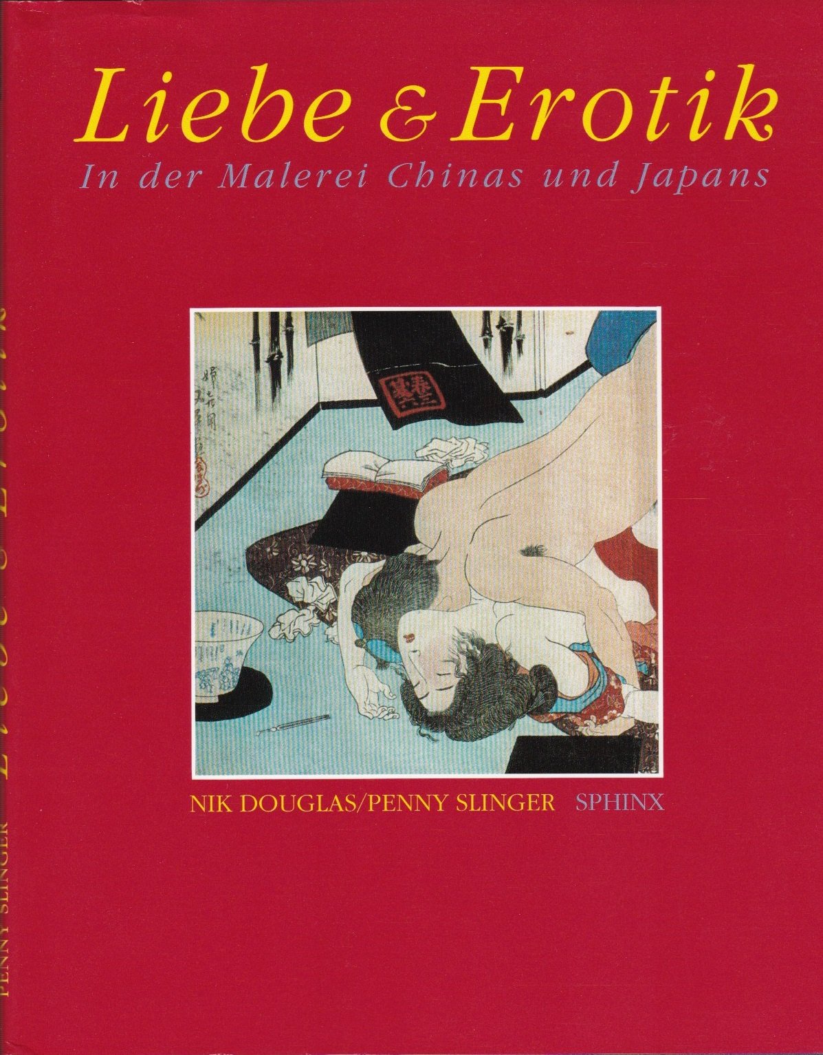 Liebe und Erotik: In der Malerei Chinas und Japans Books