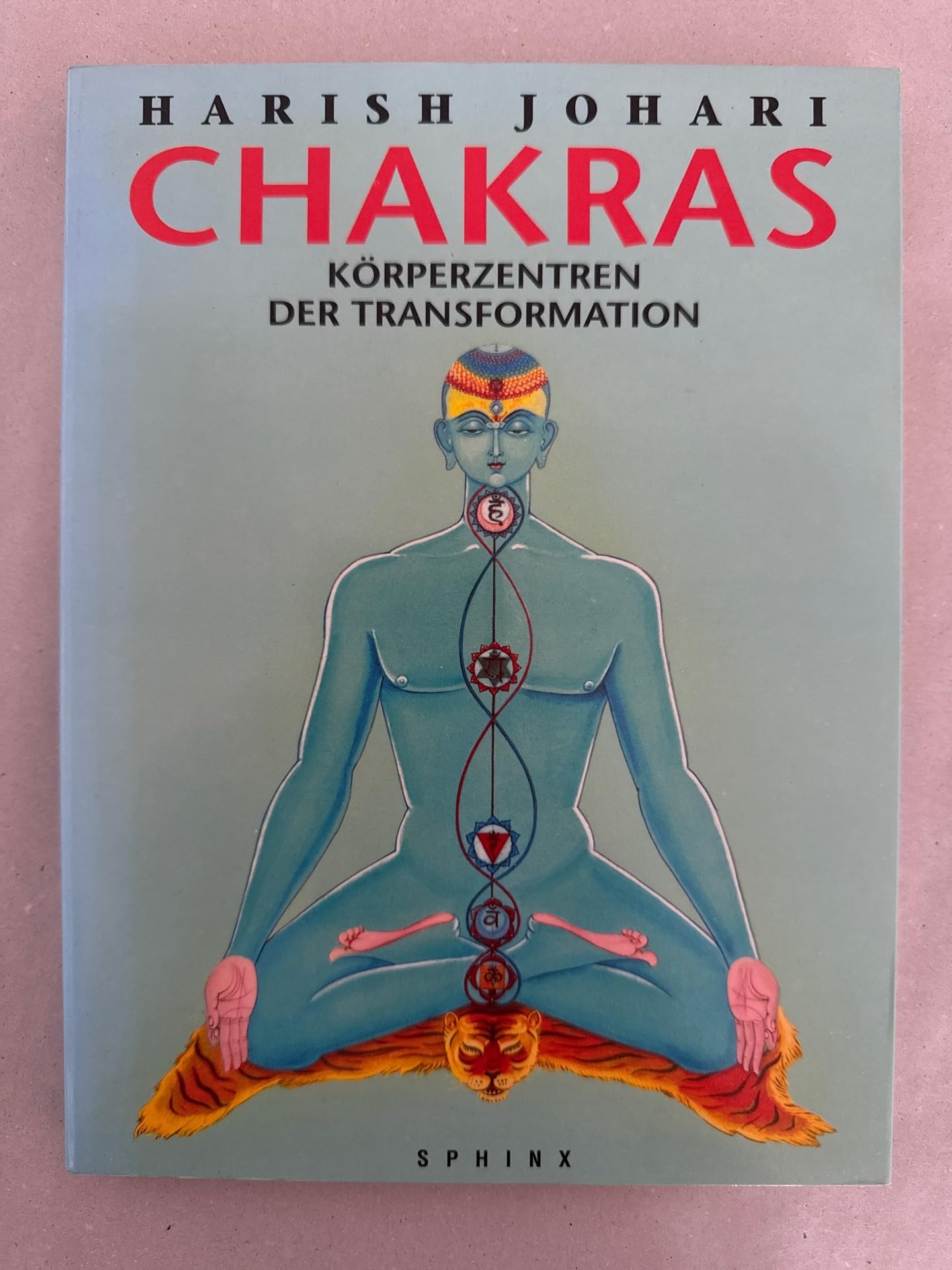 Chakras: Körperzentren der Transformation Religion & Esotericism