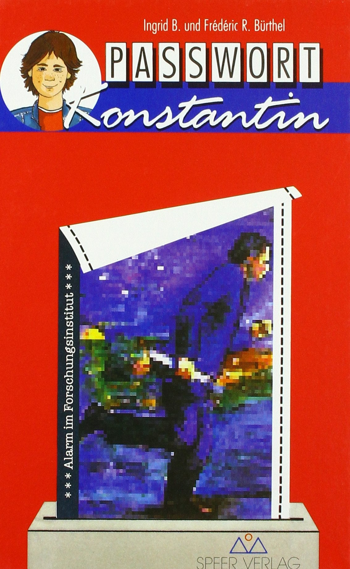 Passwort Konstantin, Bd.2, Alarm im Forschungsinstitut Novels & Short Stories
