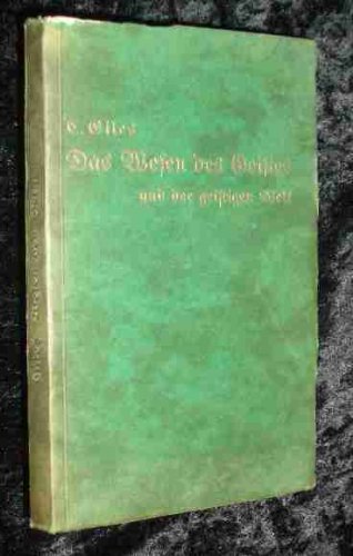 Das Wesen des Geistes und der geistigen Welt Philosophy
