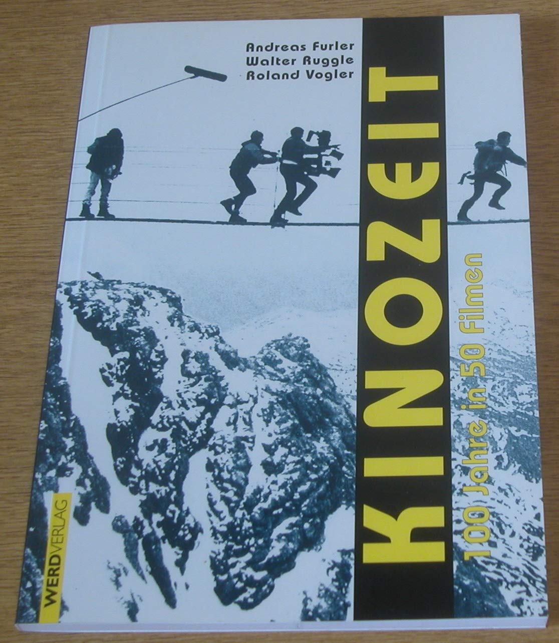 Kinozeit 100 Jahre in 50 Filmen Books