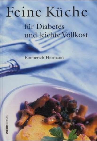 Feine Küche für Diabetes und leichte Vollkost book