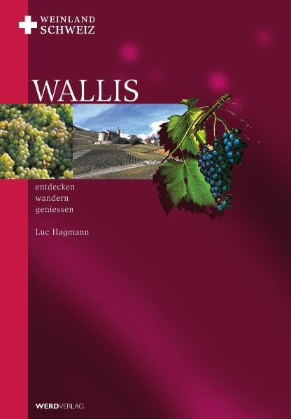 Product Image: Weinland Schweiz Wallis