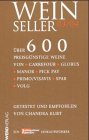 Weinseller 03/04: 700 preisgünstige Weine Lifestyle