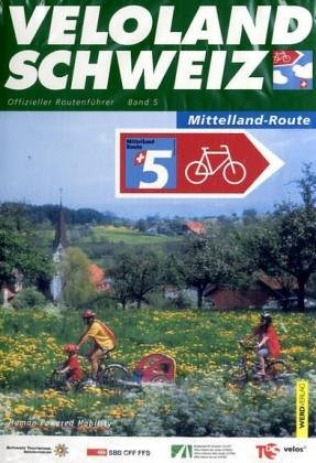 Veloland Schweiz: Mittelland-Route Leisure, Home & Garden