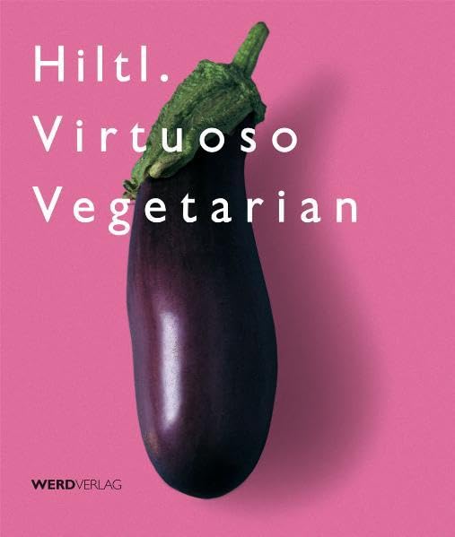 Hiltl. Virtuoso Vegetarian Leisure, Home & Garden