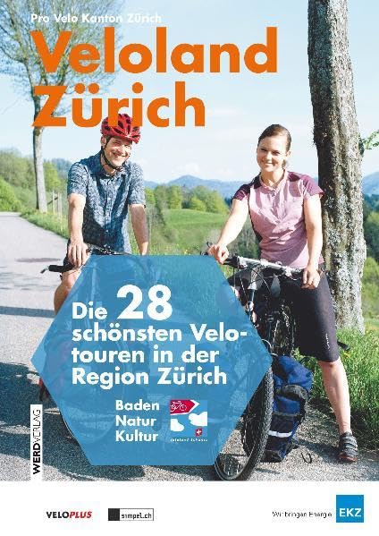 Veloland Zürich: Die 28 schönsten Velotouren in der Region Zürich Leisure, Home & Garden