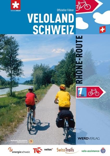 Veloland Schweiz 1: Rhone-Route Leisure, Home & Garden