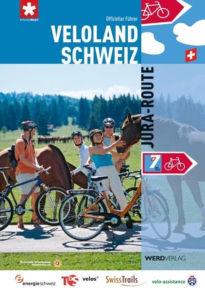 Veloland Schweiz 7: Jura-Route: Offizieller Routenführer (Veloland Schweiz: Offizieller Routenführer) Leisure, Home & Garden