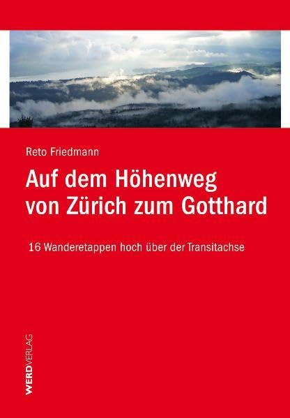 Auf dem Höhenweg von Zürich zum Gotthard Leisure, Home & Garden