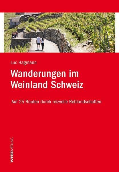 Wanderungen im Weinland Schweiz Leisure, Home & Garden