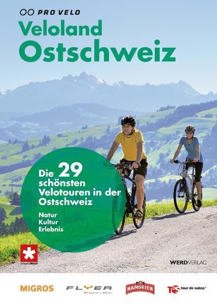 Veloland Ostschweiz: Die 29 schönsten Velotouren in der Ostschweiz Leisure, Home & Garden