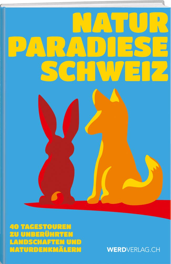 Naturparadiese Schweiz: 40 Tagestouren zu unberührten Landschaften und Naturdenkmälern Leisure, Home & Garden