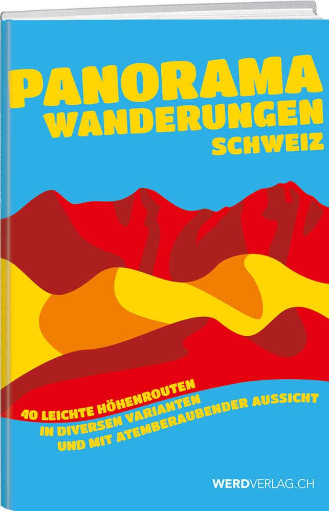 Panoramawanderungen Schweiz Travel