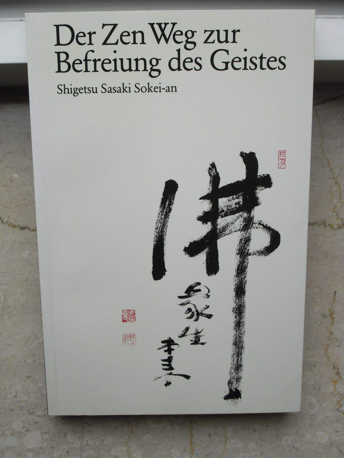 Product Image: Der Zen Weg zur Befreiung des Geistes