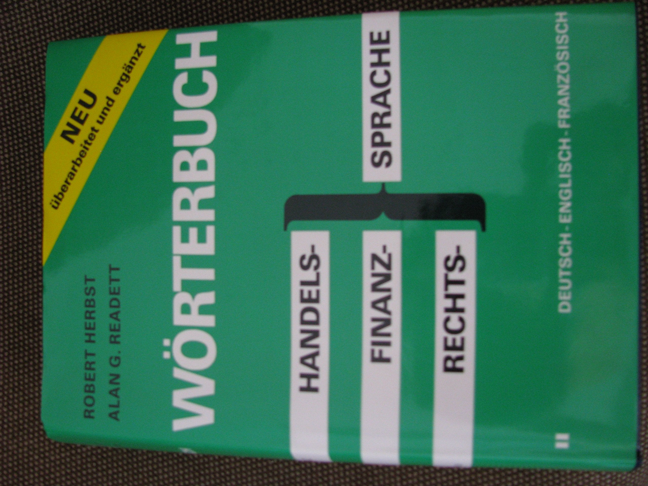 German-English-French (v. 2) (Three Language Dictionary of Commercial, Financial and Legal Terms) Business, Finance & Career