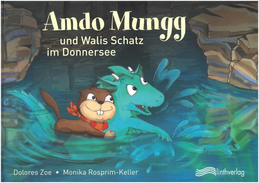 Amdo Mungg: und Wallis Schatz im Donnersee Children's books