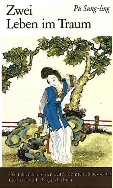 Zwei Leben im Traum (Liao-dschai-dschi-yi , Band 2) Fairy Tales & Legends