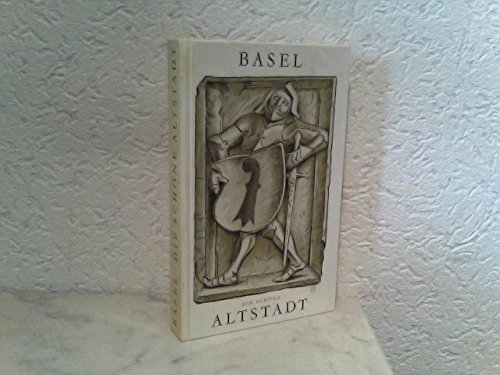 Basel - die schöne Altstadt: Rundgänge zu den Baudenkmälern Books