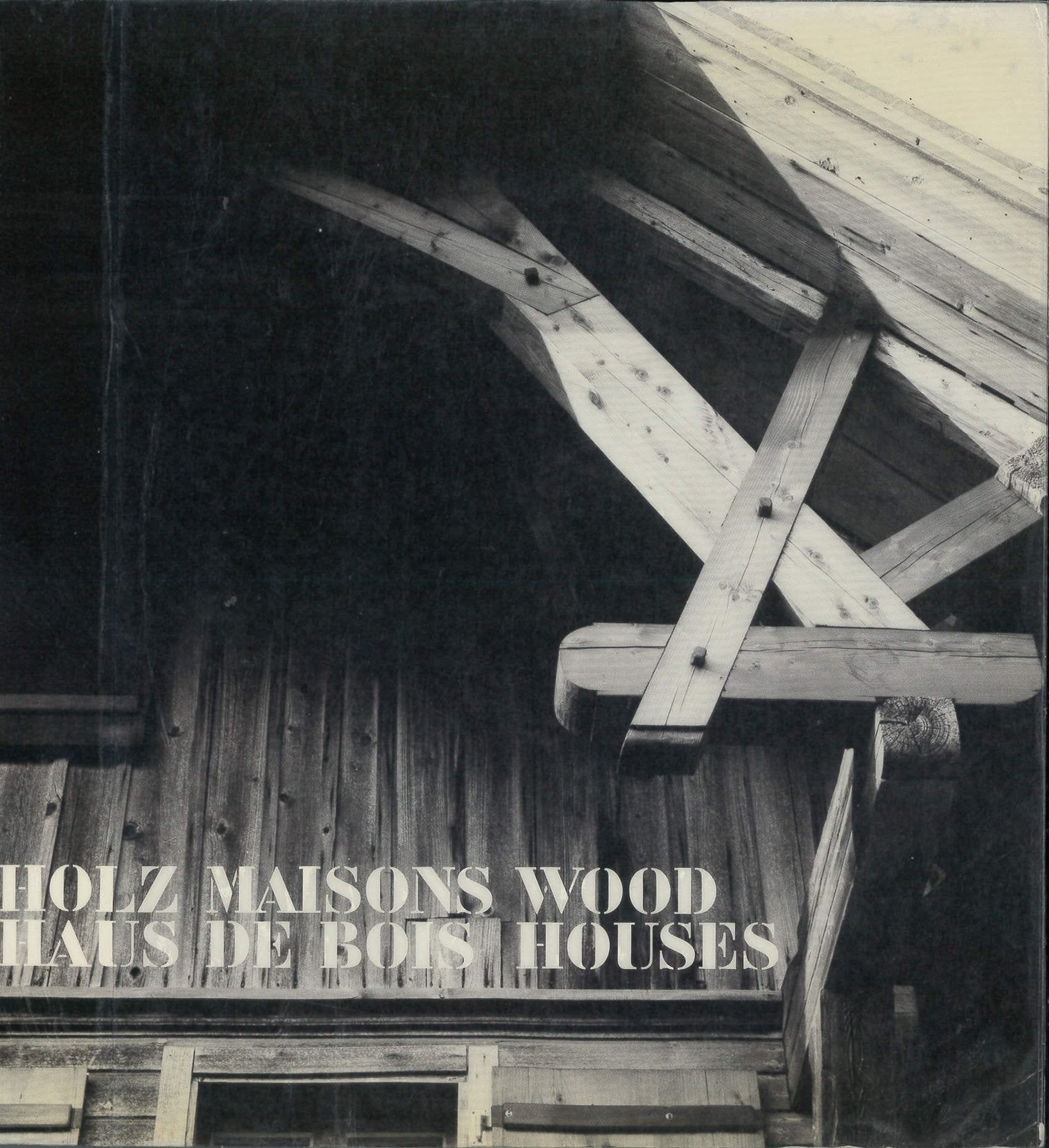 Holz-Haus. Rurale Bauform. Dt. /Franz. /Engl Art & Literature