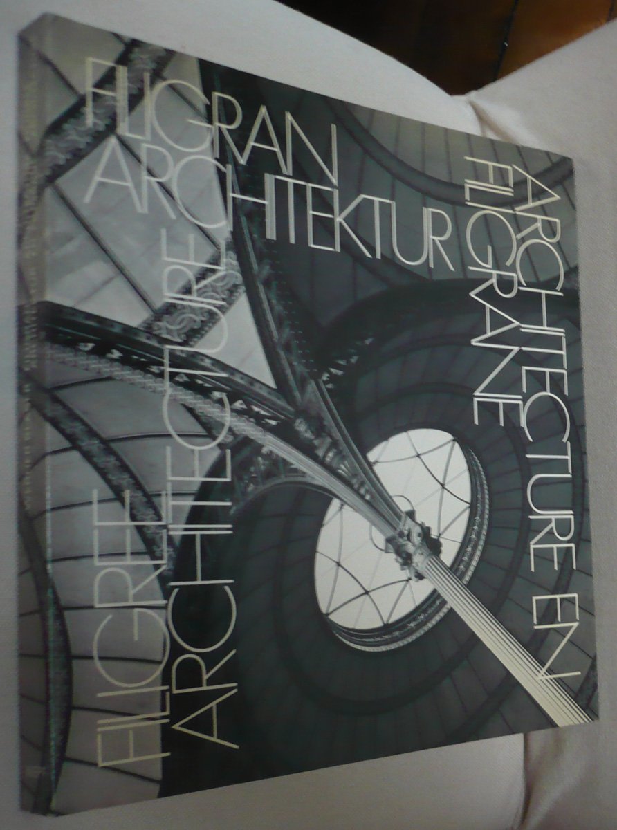 Filigran Architektur: Metall- und Glaskonstruktion = Architecture en filigrane : construction en metal et en verre = Filigree architecture : metal and glass construction Film, Art & Culture