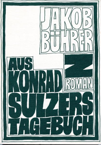 Werkausgabe / Aus Konrad Sulzers Tagebuch Contemporary literature