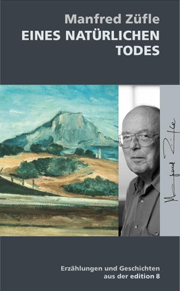 Eines natürlichen Todes: Erzählungen und Geschichten Historical Fiction