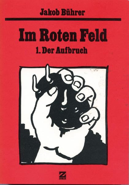 Werkausgabe / Im Roten Feld - 1. Der Aufbruch Contemporary literature