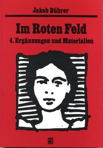 Werkausgabe / Im Roten Feld - 4. Ergänzungen und Materialien Contemporary literature