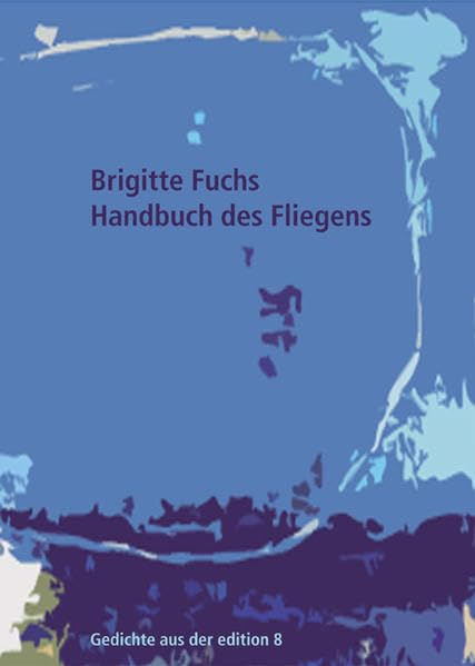 Product Image: Handbuch des Fliegens: Gedichte