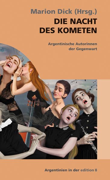 Die Nacht des Kometen: Argentinische Autorinnen der Gegenwart Contemporary literature