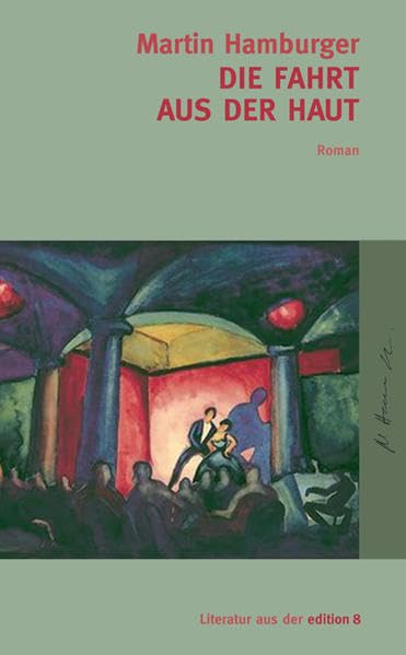 Die Fahrt aus der Haut Contemporary literature