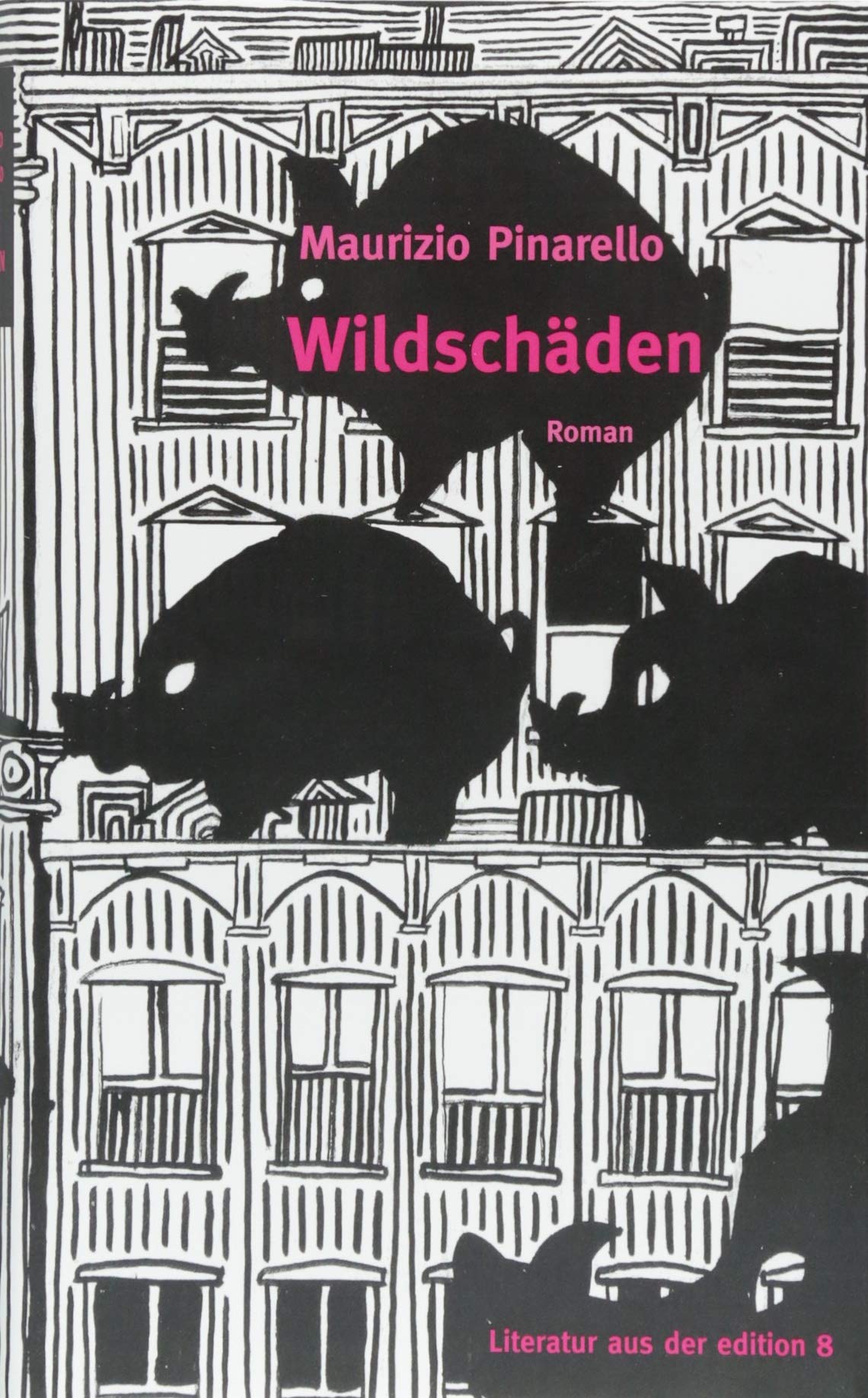 Wildschäden: Roman Contemporary literature