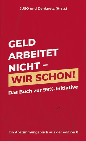 Product Image: Geld arbeitet nicht – wir schon!