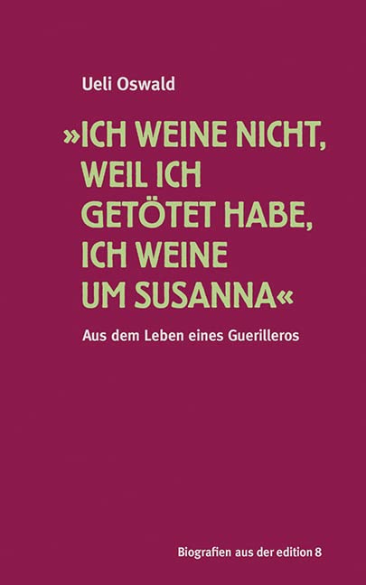 »Ich weine nicht, weil ich getötet habe, ich weine um Susanna« Social Sciences