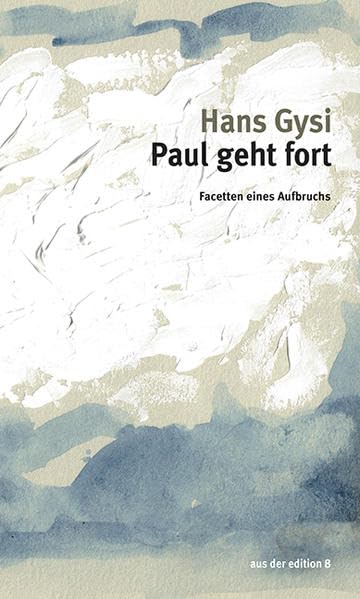 Paul geht fort Contemporary literature Books