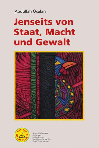 Jenseits von Staat, Macht und Gewalt (Edition Mezopotamya) Politics & Society