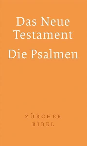 Zürcher Bibel – Das Neue Testament. Die Psalmen Religion & Esotericism