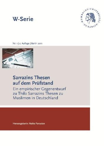 Sarrazins Thesen auf dem Prüfstand: Ein empirischer Gegenentwurf zu Thilo Sarrazins Thesen zu Muslimen in Deutschland Law