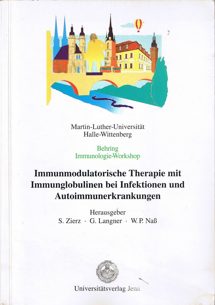 Immunmodulatorische Therapie mit Immunglobulinen bei Infektionen und Autoimmunerkrankungen Psychology