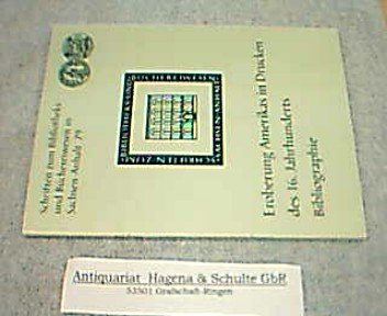 Bibliographie "Eroberung Amerikas in Drucken des 16. Jahrhunderts aus dem Bestand der ULB" Books