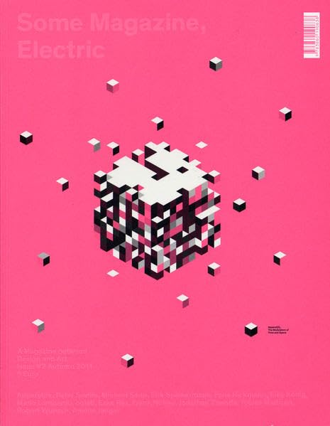 Some Magazine – Electric: A Magazine between Design and Art Issue #2 Autumn 2011 book