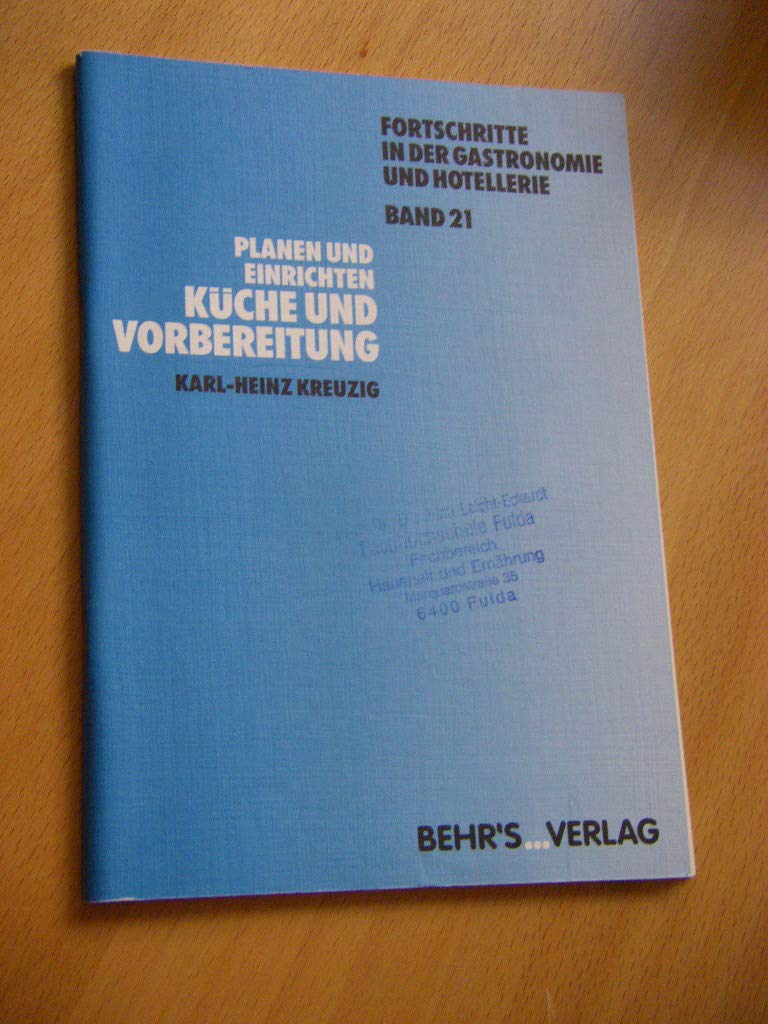 Küche und Vorbereitung (Fortschritte in der Gastronomie und Hotellerie) Books