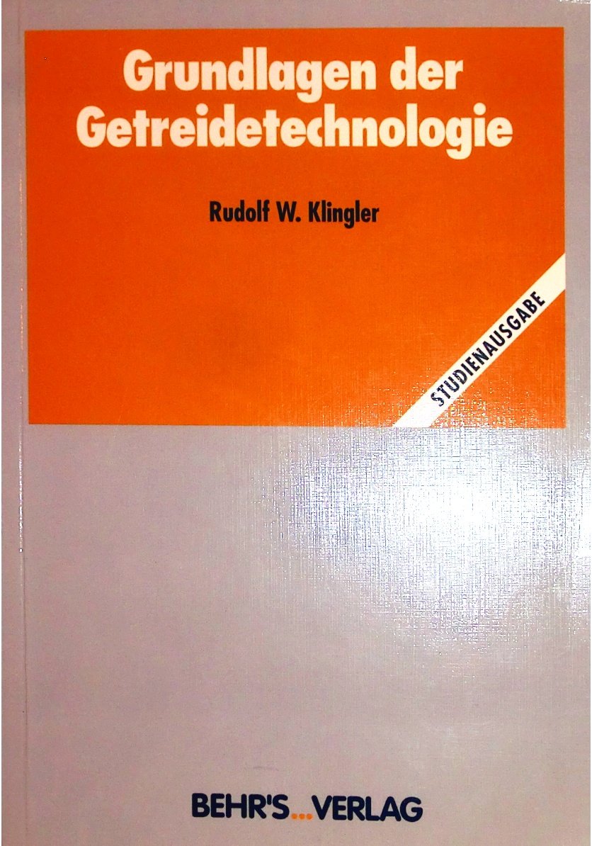Grundlagen der Getreidetechnologie Natural Sciences