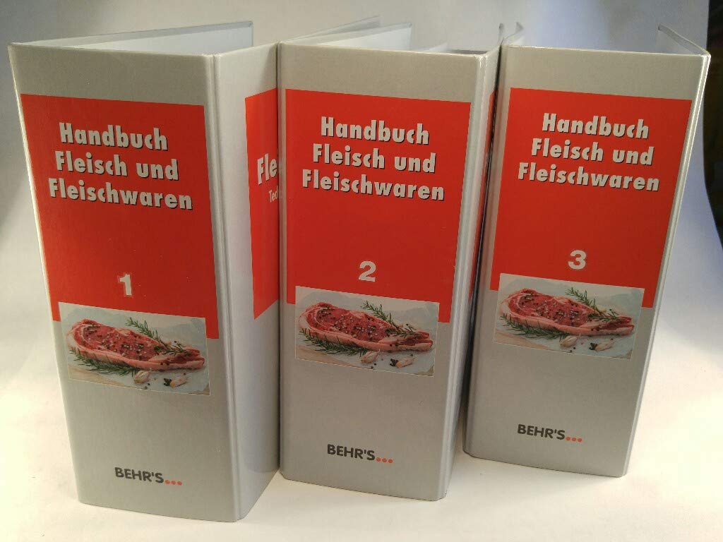 Handbuch Fleisch und Fleischwaren: Technologie - Marketing und Betriebswirtschaft - Recht Business, Finance & Career