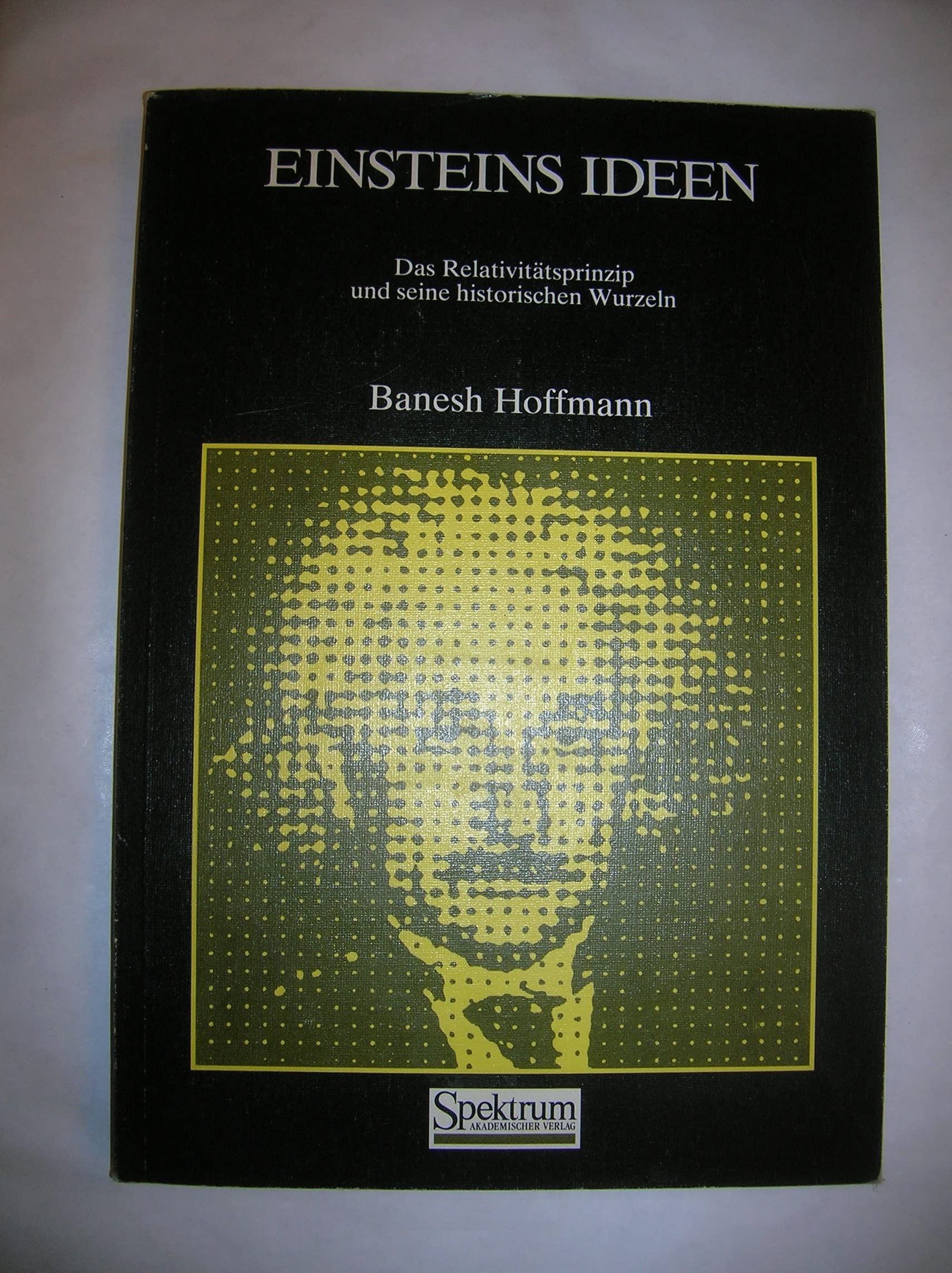 Einsteins Ideen: Das Relativitätsprinzip und seine historischen Wurzeln Law